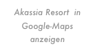 Akassia Resort  in Google-Maps anzeigen